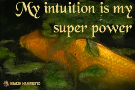 My intuition is my super power - Health Manifested | Manifestation ...