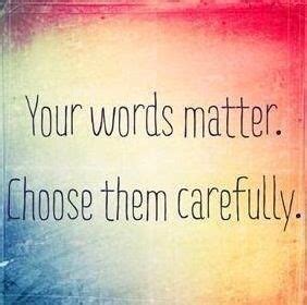 Words Matter Quotes. QuotesGram