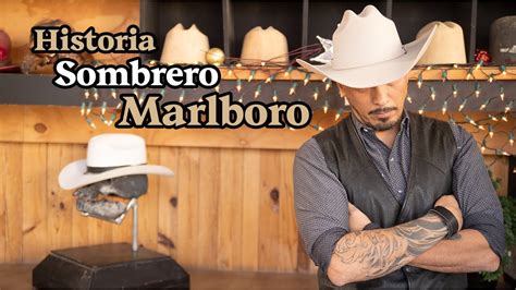 Historia Sombrero Marlboro | Sombreros La Nutria - YouTube