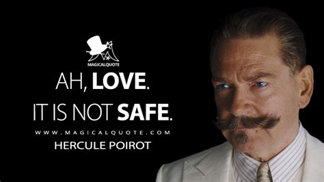 Ah, love. It is not safe. - MagicalQuote