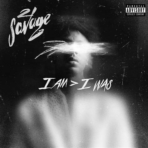 Read All The Lyrics To 21 Savage's New Album 'I Am ＞ I Was' | Genius