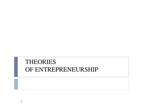 Theories-of-entrepreneurship-.pdf | Lecture notes Entrepreneurship ...