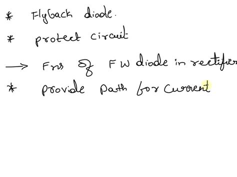 SOLVED: What is a freewheeling diode? What are the functions of a ...