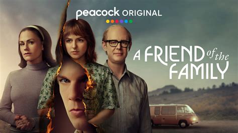 Peacock Debuts Official Trailer for Limited Drama Series ‘A Friend of ...