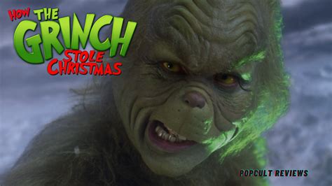 Movie Review – How The Grinch Stole Christmas (2000) – PopCult Reviews