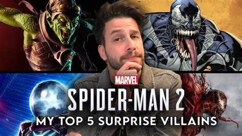 My Top 5 Surprise Villains For Marvel's Spider-Man 2 (My Theories ...