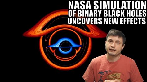 NASA Binary Black Hole Simulation Finds New Light Bending Effects - YouTube