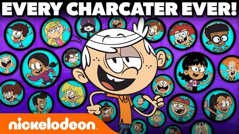 Every Loud House Character EVER 🏠 | Nickelodeon Cartoon Universe - YouTube