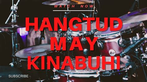 DRUM COVER: HANGTUD MAY KINABUHI / VICTORY BAND / CEBUANO CHRISTIAN ...