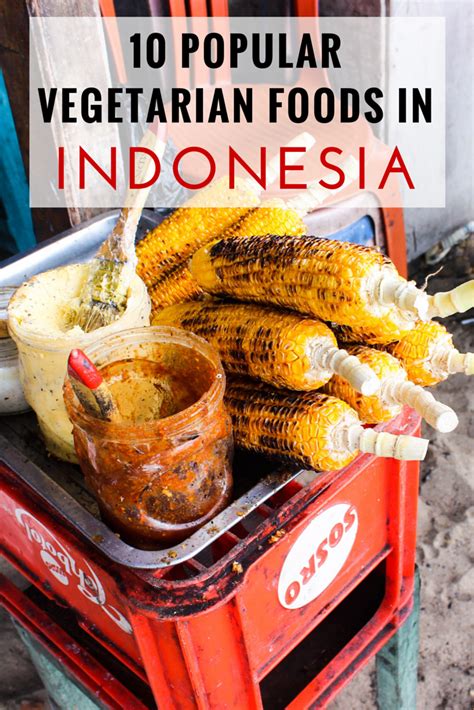 10 Popular & Delicious Vegetarian Foods in Indonesia - The Travel Lush ...