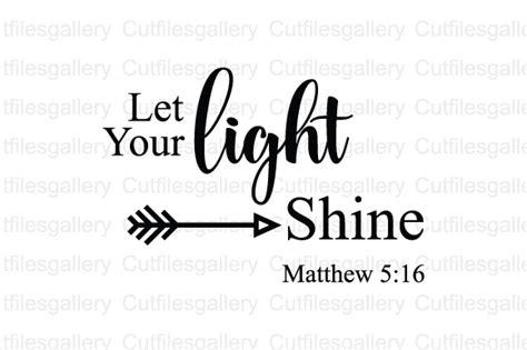 Let Your Light Shine, Bible Verse SVG Graphic by cutfilesgallery ...