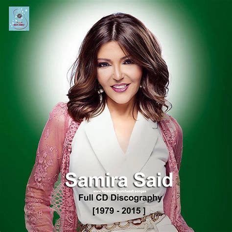 Samira Said.Full CD Discography | Best Songs