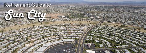 Communautés de retraite Sun City - Arizona pour les baby-boomers ...