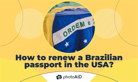 How to renew a Brazilian passport in the USA?