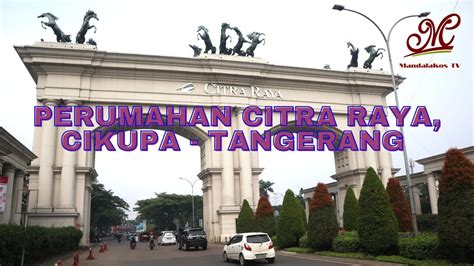 Melihat Perumahan Citra Raya, Cikupa - Tangerang...sudah sangat maju ...