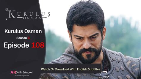 Kurulus Osman Episode 108 Season 4 FULLHD With English Subtitles