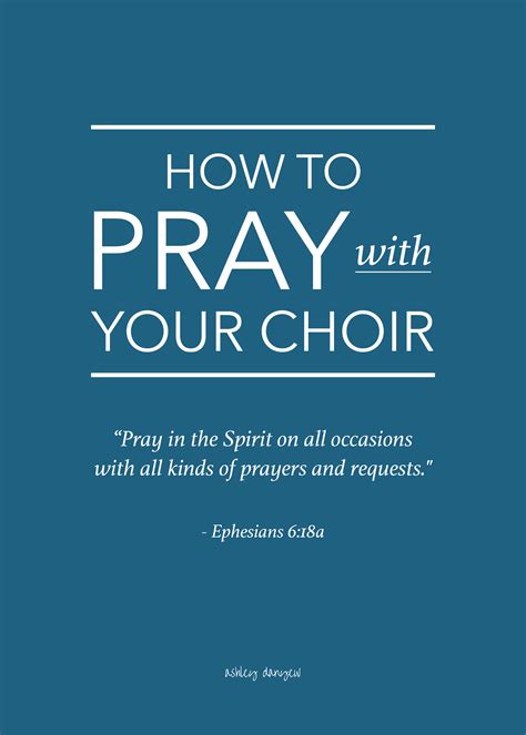 How to Pray with Your Choir | Ashley Danyew