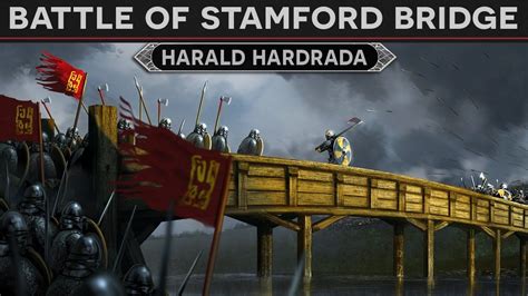 Harald Hardrada - The Battle of Stamford Bridge (1066) DOCUMENTARY ...