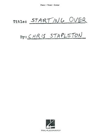 Chris Stapleton – Starting Over - Piano/Vocal/Guitar Artist Songbook ...