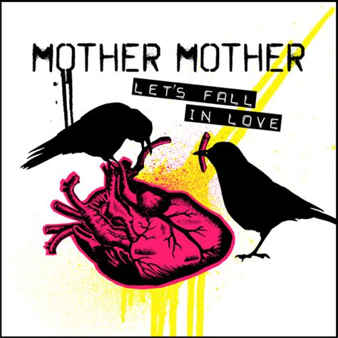 Mother Mother - Let's Fall In Love (Single) by Last Gang Records ...