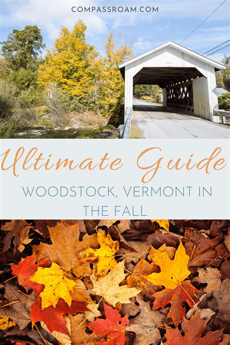 A Fall Guide to Woodstock, Vermont - Compass Roam