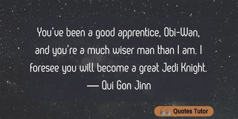 Qui Gon Jinn Quotes - The Balance Of The Force - Quotes Tutor