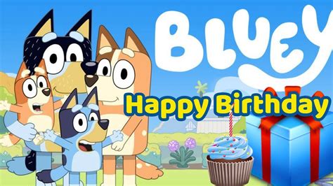 Bluey Happy Birthday Song - YouTube