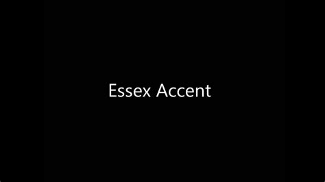 Essex Accent - YouTube