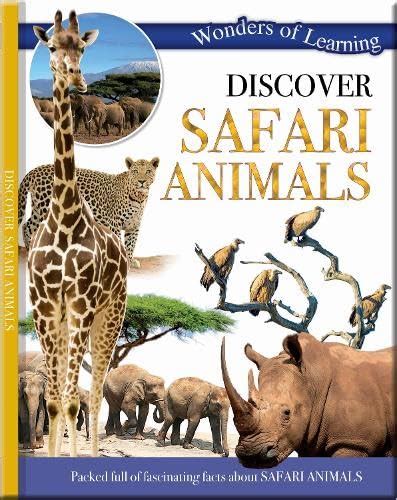 Discover Safari Animals Wonders Of Learning Packed Full Of Fascinating ...