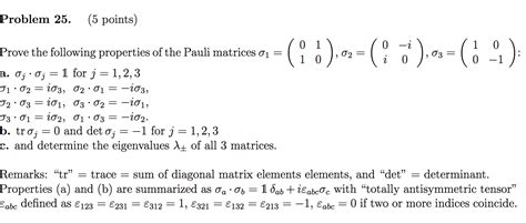 Solved Prove the following properties of the Pauli matrices | Chegg.com