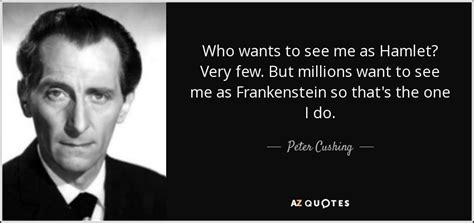 TOP 12 QUOTES BY PETER CUSHING | A-Z Quotes