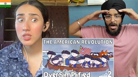 Indians REACT to The American Revolution - OverSimplified (Part 2 ...