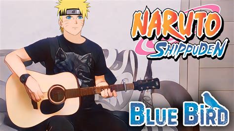 Naruto Shippuden - Blue Bird Theme on guitar - YouTube