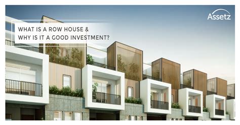 Reasons to invest in a Row House in 2022 | Assetz