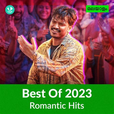 Romantic Hits 2023 - Malayalam - Latest Malayalam Songs Online - JioSaavn