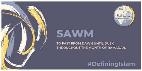 Sawm is one of the Five Pillars of Islam. Throughout the Holy Month of ...