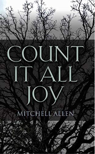 Count It All Joy by Mitchell Allen | Goodreads