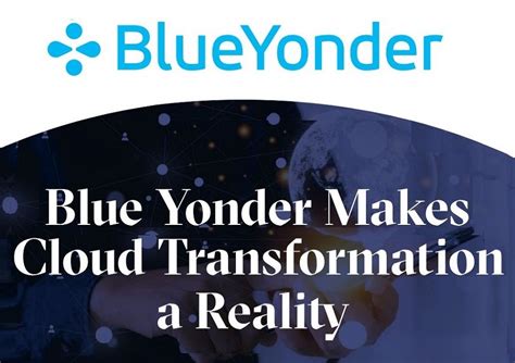 Blue Yonder Customers Accelerate to Cloud - IT Supply Chain