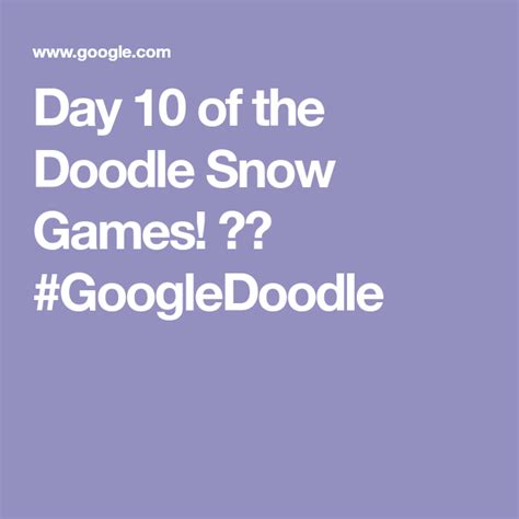 Day 10 of the Doodle Snow Games! ️ #GoogleDoodle | Doodles, Google ...