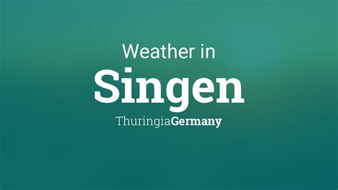 Weather for Singen, Thuringia, Germany