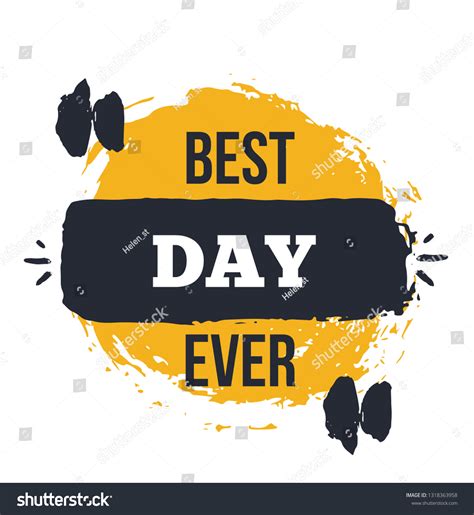 Best Day Ever Quote Poster Design Stock Vector (Royalty Free ...