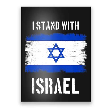 I Stand With Israel Israel Palestine Conflict Support Israel Poster ...