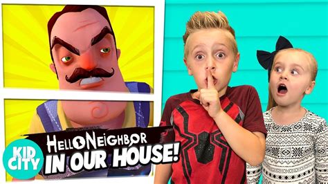 Hello Neighbor in Real Life Game for Kids | KIDCITY ...