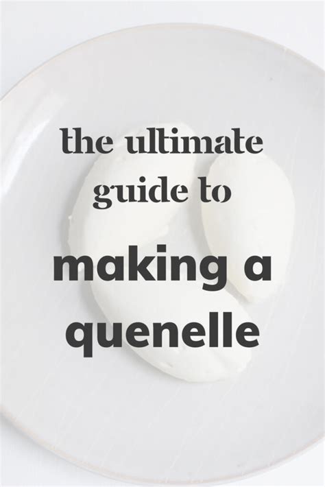 The Ultimate Guide to Making a Quenelle - The Baker's Almanac