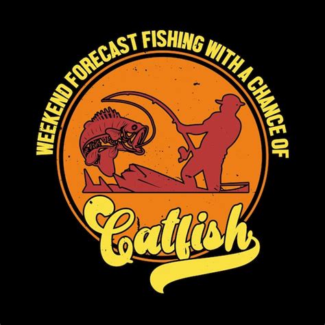 Premium Vector | Weekend forecast fishing with a chance of catfish ...