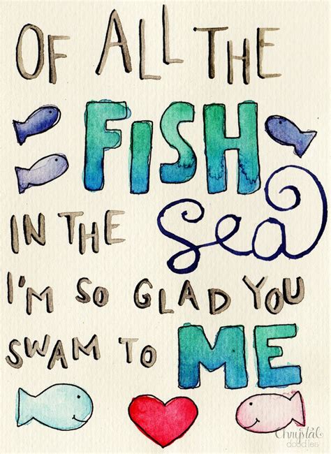 All of the fish in the sea… | Fishing quotes, Sea quotes, Sea fish