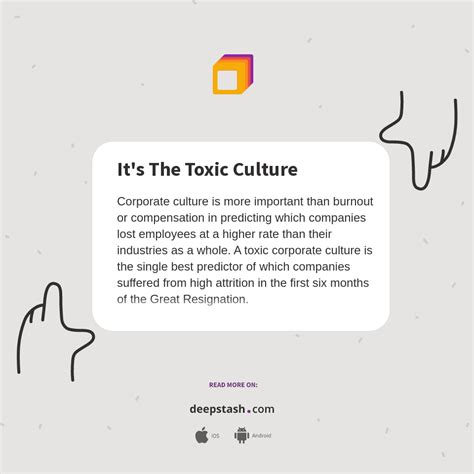 It's The Toxic Culture - Deepstash