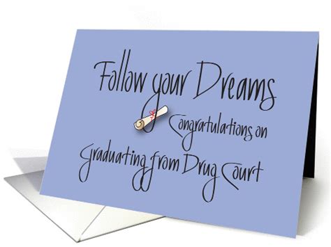 Congratulations Graduation from Drug Court, Follow your Dreams card