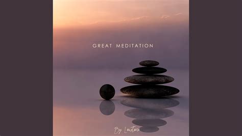 Great Meditation - YouTube