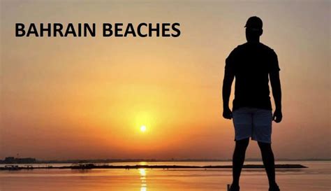 Bahrain Beaches - The Complete Travel Guide 2020